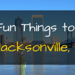 14 Fun Things to Do in Jacksonville FL